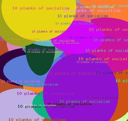 10 Planks Of Socialism